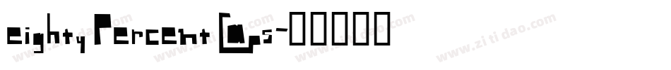 eighty Percent Caps字体转换